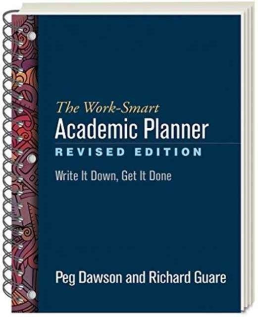 THE WORK-SMART ACADEMIC PLANNER, REVISED EDITION, WIRE-BOUND