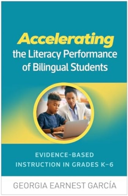 Accelerating The Literacy Performance Of Bilingual Students