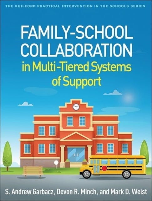 Family-School Collaboration In Multi-Tiered Systems Of Suppo