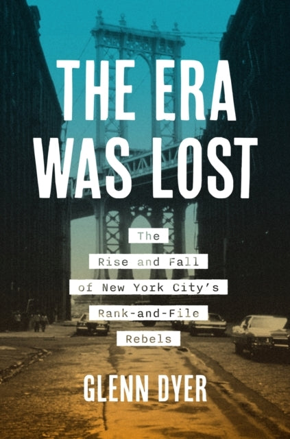 The Era Was Lost The Rise and Fall of New York City's Rank-A