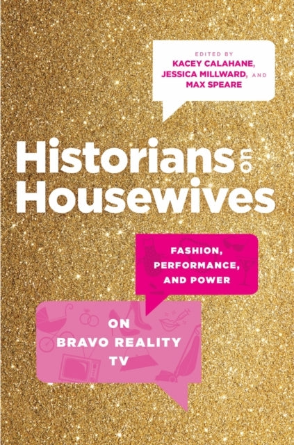 Historians On Housewives Fashion, Performance, And Power On