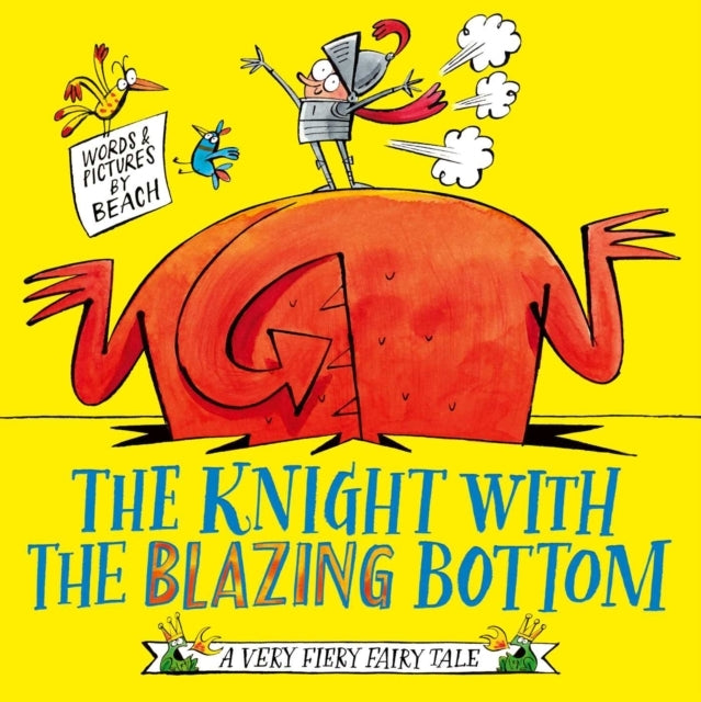 THE KNIGHT WITH THE BLAZING BOTTOM THE NEXT BOOK IN THE EXPL