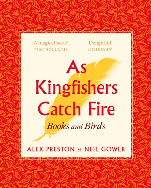 As Kingfishers Catch Fire Birds & Books