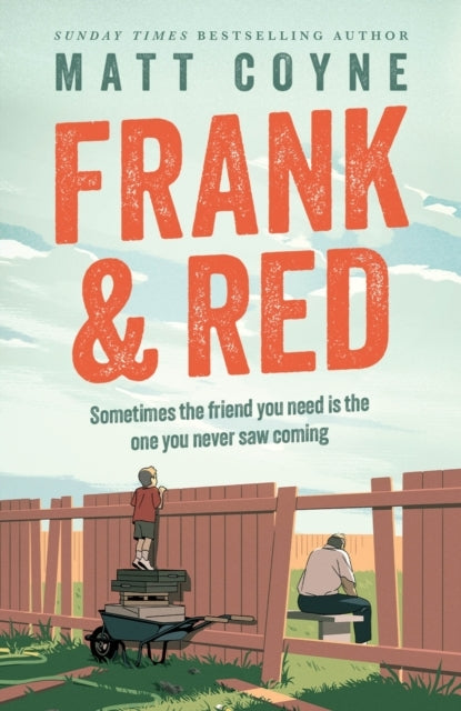 Frank and Red The 'Warm-Hearted, Weepy, Riotously Funny, Fee