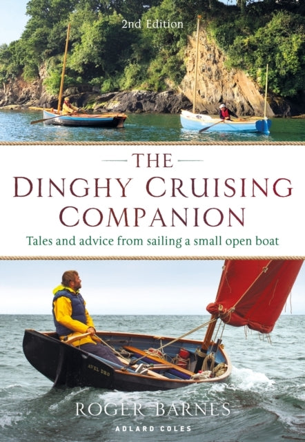 The Dinghy Cruising Companion 2nd Edition