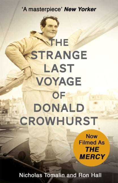 The Strange Last Voyage Of Donald Crowhurst Now Filmed As Th