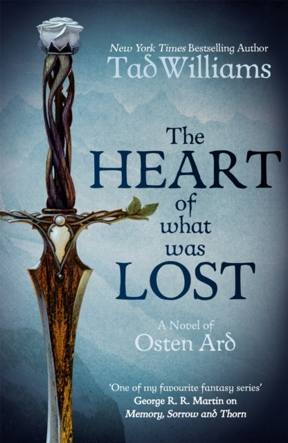 Tad williams,the heart of what was lost