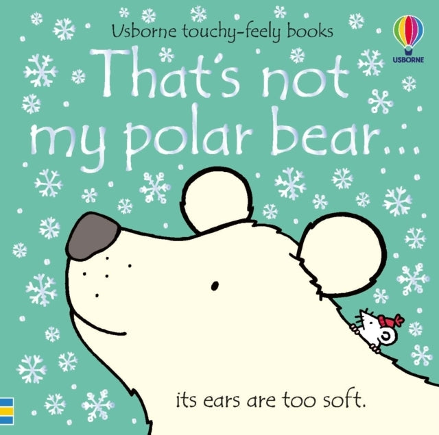 That'S Not My Polar Bear… A Christmas And Winter Book For Ki