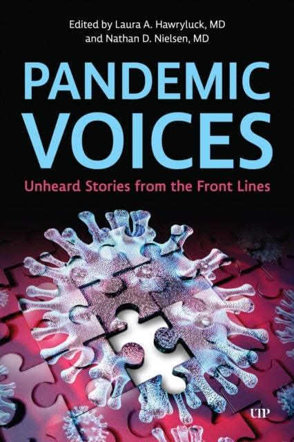 PANDEMIC VOICES UNHEARD STORIES FROM THE FRONT LINES