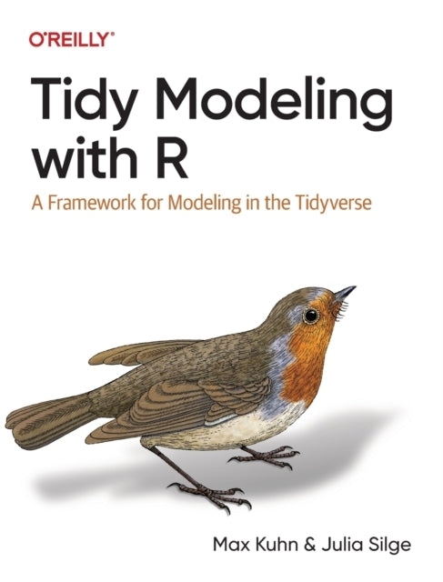 Tidy Modeling With R