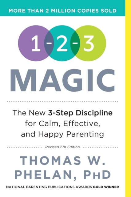 1-2- Magic -step Discipline for Calm, Effective, and Happy