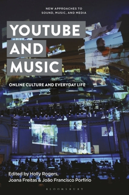 Youtube and Music Online Culture and Everyday Life