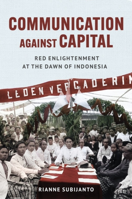 COMMUNICATION AGAINST CAPITAL RED ENLIGHTENMENT AT THE DAWN