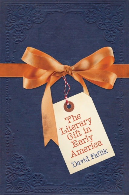 The Literary Gift In Early America