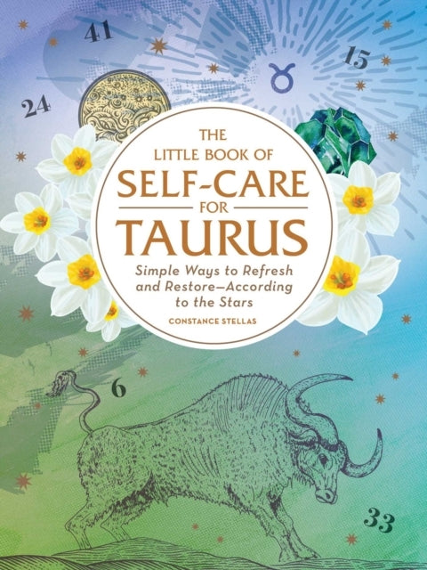 The Little Book of Self-care for Taurus