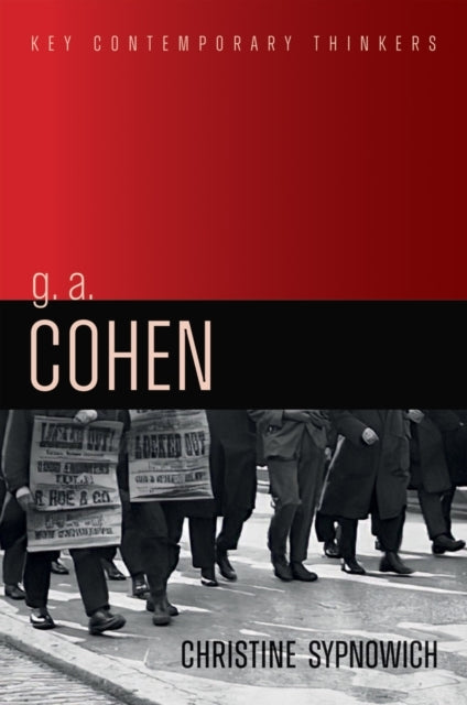 G. A. Cohen Liberty, Justice and Equality