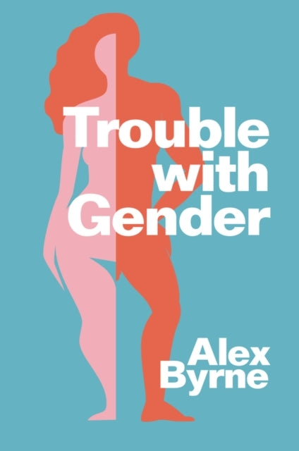 Trouble With Gendersex Facts Gender Fictions