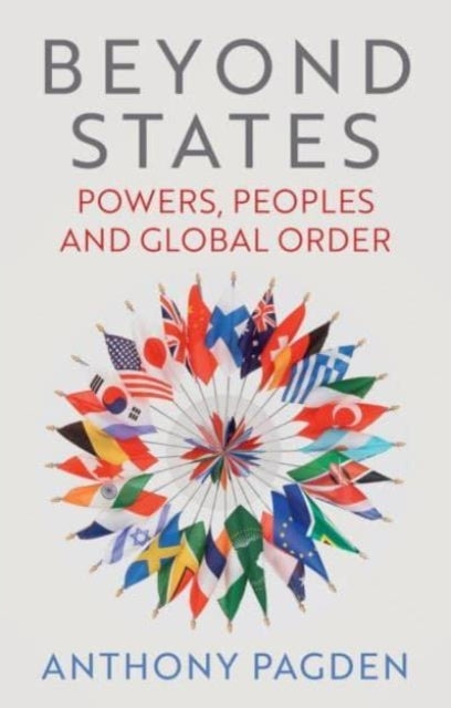 Beyond Statespowers Peoples and Global Order