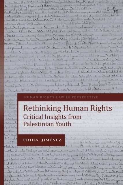 Rethinking Human Rights Critical Insights From Palestinian Youth