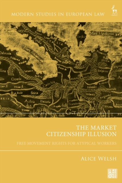 THE MARKET CITIZENSHIP ILLUSION FREE MOVEMENT RIGHTS FOR ATY