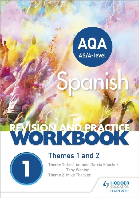 Aqa A-Level Spanish Revision And Practice Workbook: Themes 1