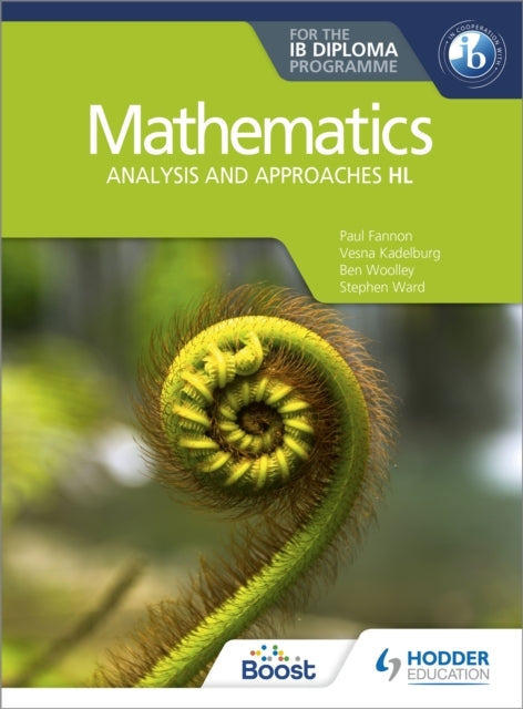 Mathematics For The Ib Diploma: Analysis and Approaches Hl Analysis and Approaches Hl