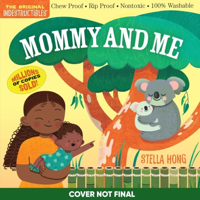 INDESTRUCTIBLES: MOMMY AND ME