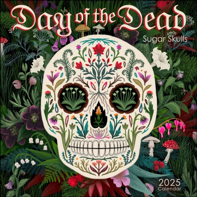 Day of The Dead 2025 Wall Calendar Sugar Skulls