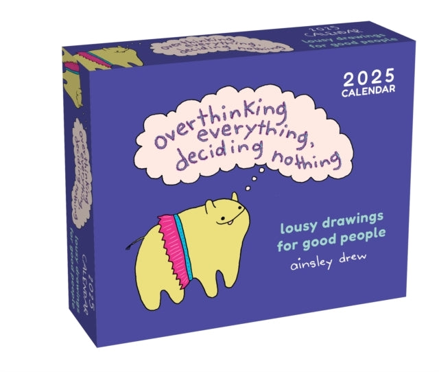 Lousy Drawings For Good People 2025 Day-To-Day Calendar Overthinking Everything, Deciding Nothing
