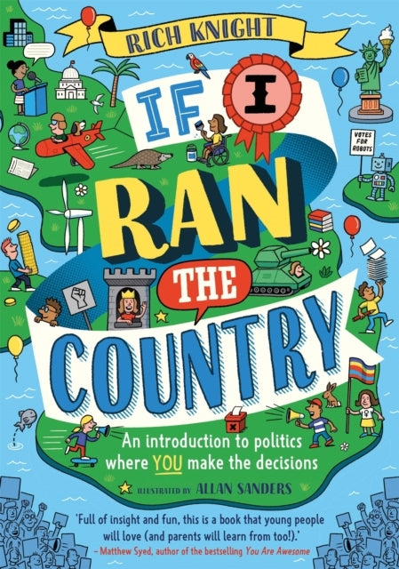 IF I RAN THE COUNTRY AN INTRODUCTION TO POLITICS WHERE YOU M
