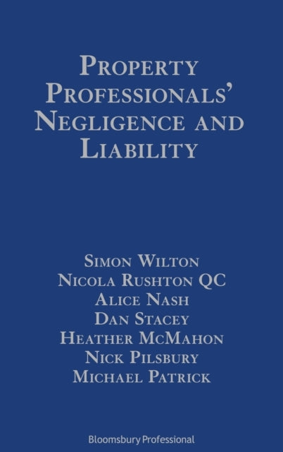 PROPERTY PROFESSIONALS’ NEGLIGENCE AND LIABILITY