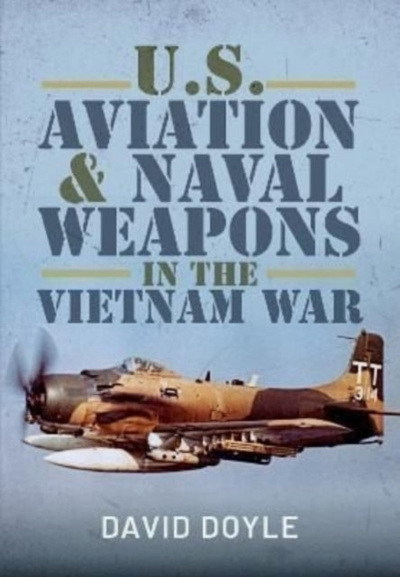 U.S. Aviation And Naval Warfare In The Vietnam War