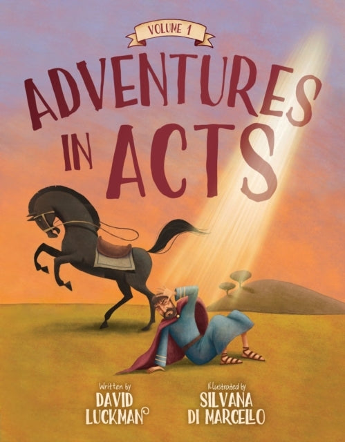 Adventures In Acts Vol. 1
