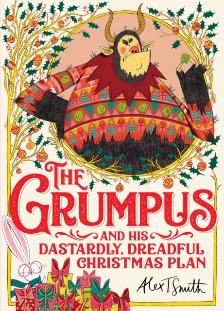 The Grumpus and His Dastardly, Dreadful Christmas Plan