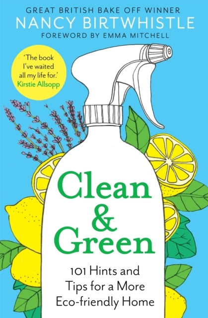 Clean & Green Hints and Tips for a More Eco-friendly Hom