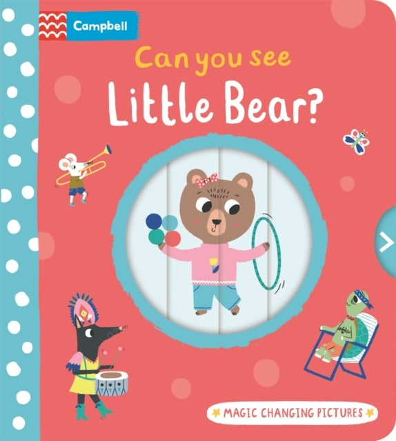 CAN YOU SEE LITTLE BEAR? MAGIC CHANGING PICTURES