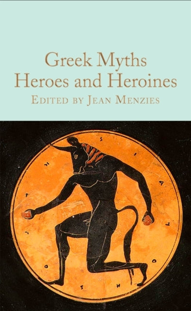 Greek Myths Heroes and Heroines