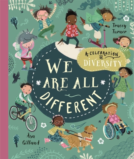 We Are All Different A Celebration of Diversity!