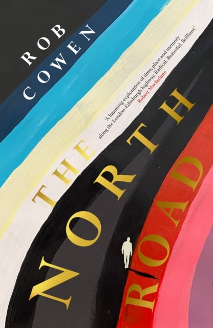 The North Road ‘A Haunting Exploration Of Time, Place And Me
