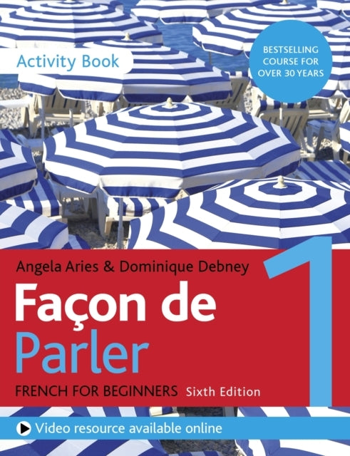 Façon de Parler 1 French for Beginners 6ED Activity Book