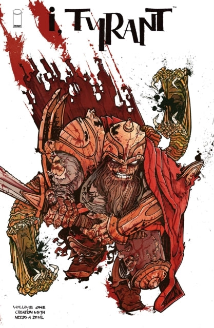 I, Tyrant Volume 1