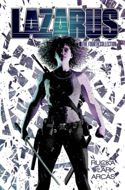 Lazarus: the Fourth Collection
