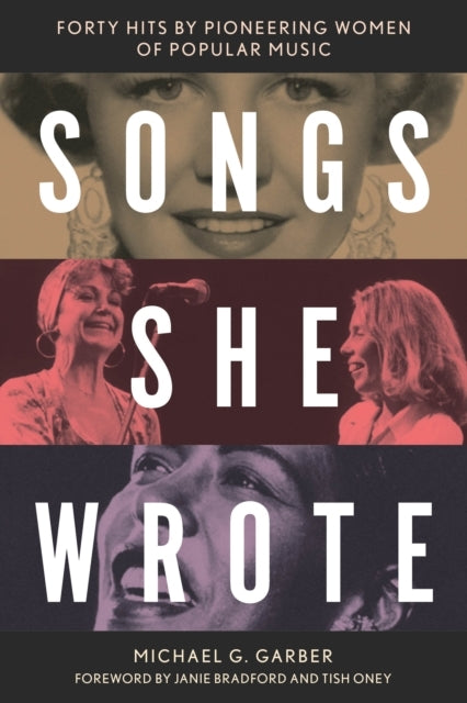 Songs She Wrote Forty Hits By Pioneering Women Of Popular Mu