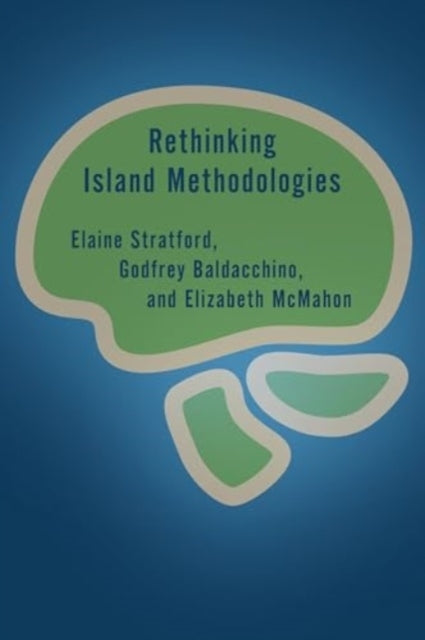 RETHINKING ISLAND METHODOLOGIES