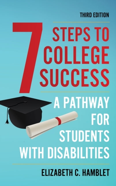 Seven Steps To College Success A Pathway For Students With Disabilities