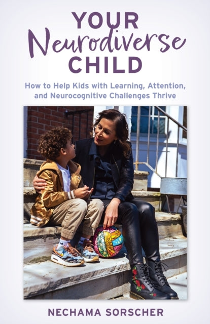 Your Neurodiverse Child How To Help Kids With Learning, Atte
