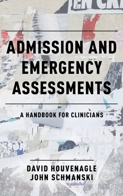 Admission and Emergency Assessments A Handbook For Clinicians