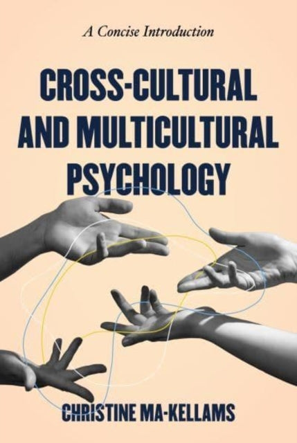 Cross-Cultural And Multicultural Psychology A Concise Introd