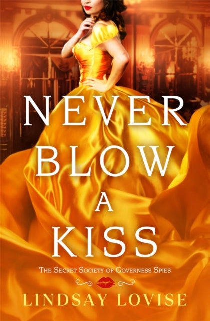 NEVER BLOW A KISS