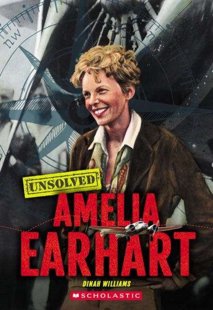 AMELIA EARHART UNSOLVED